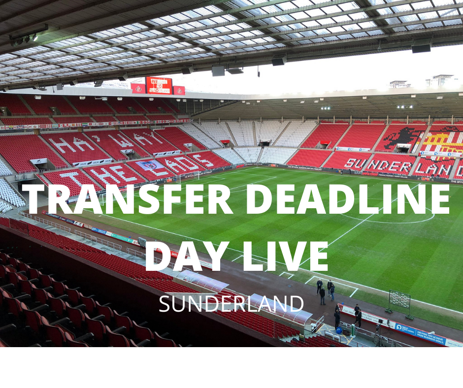Sunderland Transfer Deadline Day Live January 2022