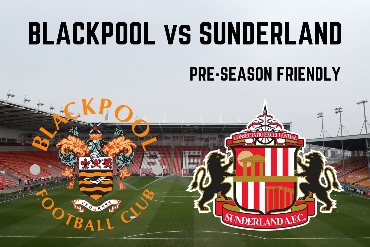 How to watch Sunderland's friendly at Blackpool - plus team news