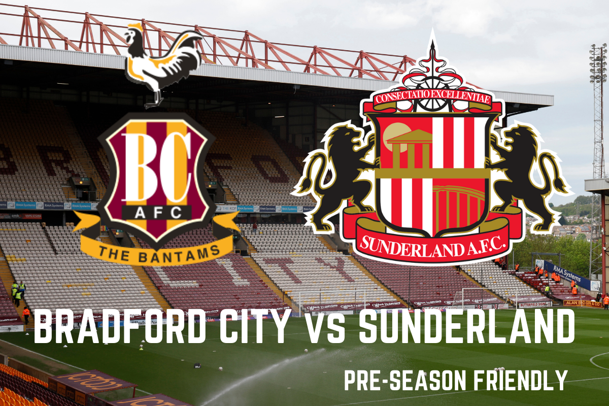 How to watch Sunderland's friendly at Bradford City - and ticket sales